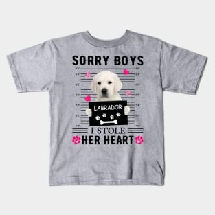 White Labrador Sorry Boys I Stole Her Heart Valentine Kids T-Shirt